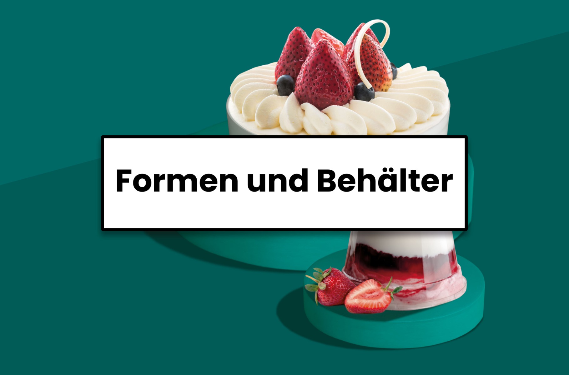 Formen und Behälter