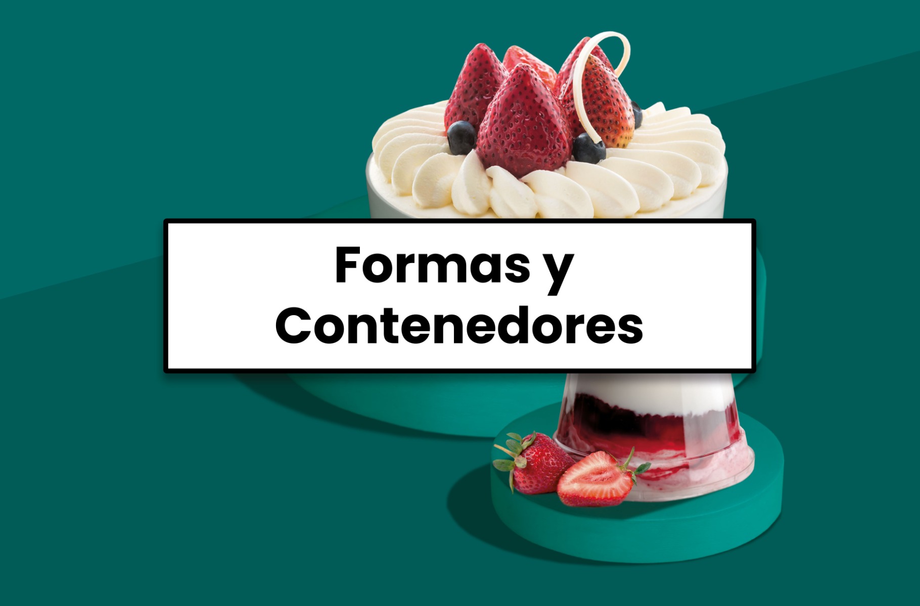Ir a la categoría Formas y Contenedores